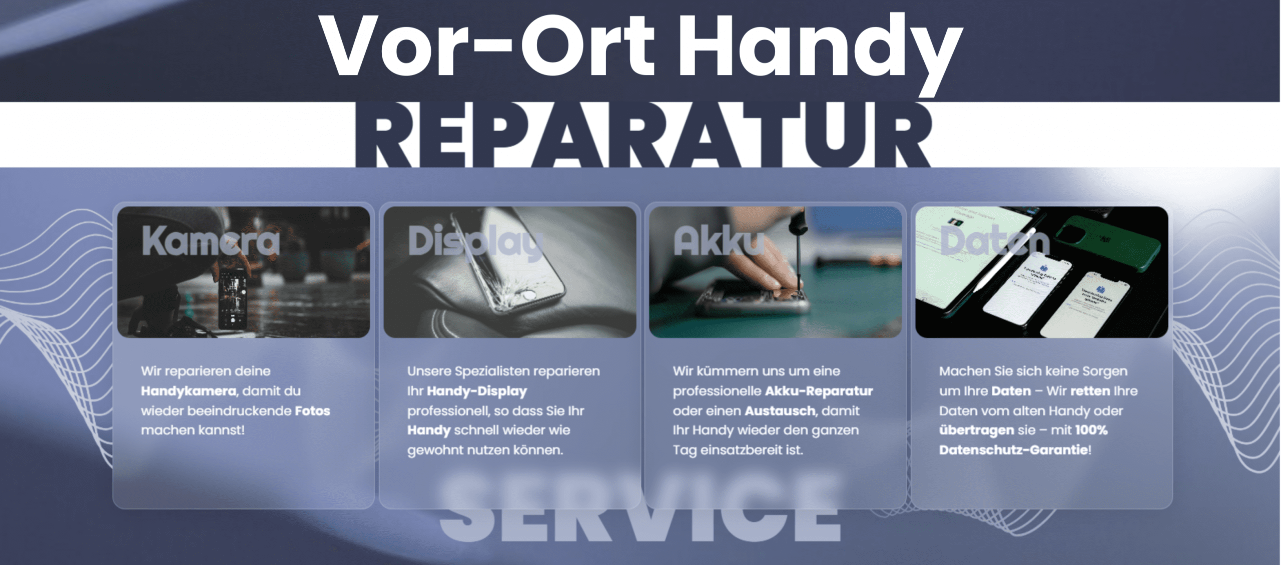 Unsere Dienste Handy Kamera, Display, Akku Reparatur